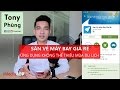 Săn vé máy bay giá rẻ - Ứng dụng không thể thiếu mùa du lịch