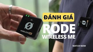 Đánh giá &amp; So sánh micro Rode Wireless Me với Wireless Go II