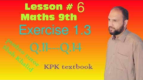 Lec 07,  | maths  9th | exercise 1 3 | unit 1 | kpk new course  2020 | pushto tutor