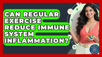 Can Regular Exercise Reduce Immune System Inflammation? - All About the Immune System