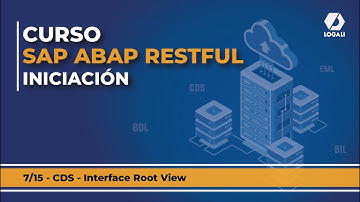 7/15 SAP ABAP RESTFUL Iniciación - CDS - Interface Root View