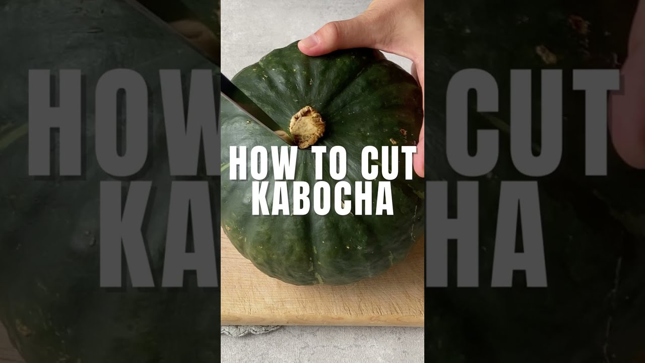 How To Cut Kabocha Squash 