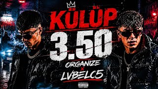 • Külüp 3.50 - Organize × Lvbelc5 