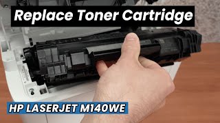 Celebrity HP LaserJet M140we : How to Replace the Ink Toner Cartridge Wealth