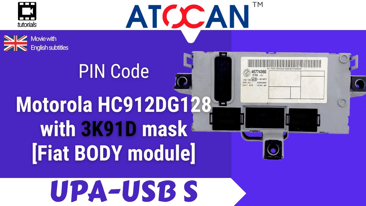 Motorola HC912DG128 with 3K91D mask - Fiat BODY module - Reading PIN ...