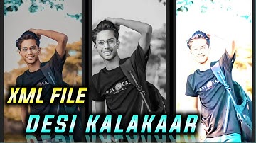 DESI KALAKAAR NEW TRENDING XML FILE BY SUVO CREATION 🔖| DESI KALAKAAR WHATSAPP STATUS