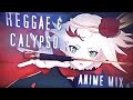 Anime Mix - Reggae &amp; Calypso [AMV/Edit] // happy birthday kiise 🎂