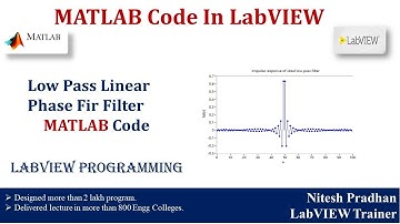 MATLAB Code In LabVIEW | Low Pass Linear Phase Fir Filter