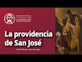 Padre  Eduardo Pérez - La providencia de San José