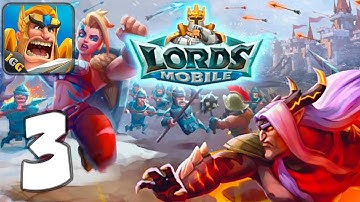 Lords Mobile: Kingdom Wars - Mobile Gameplay Walkthrough Part 3 (iOS, Android)