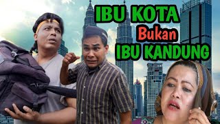 Download Lagu Ibu Kota Bukan Ibu Kandung#filmlemtoe #filmmalaysia_indonesia MP3