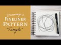 Draw with me | Fineliner Patterns | Tangle