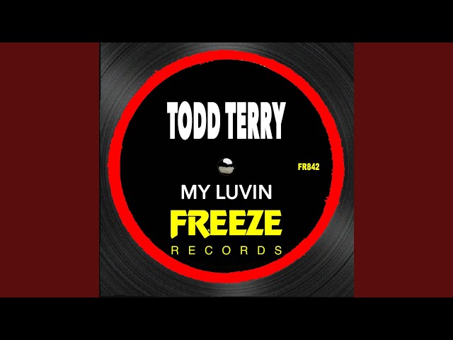 Todd Terry - My Luvin