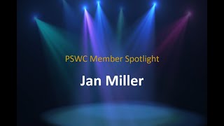 PSWC Member Spotlight Jan Miller