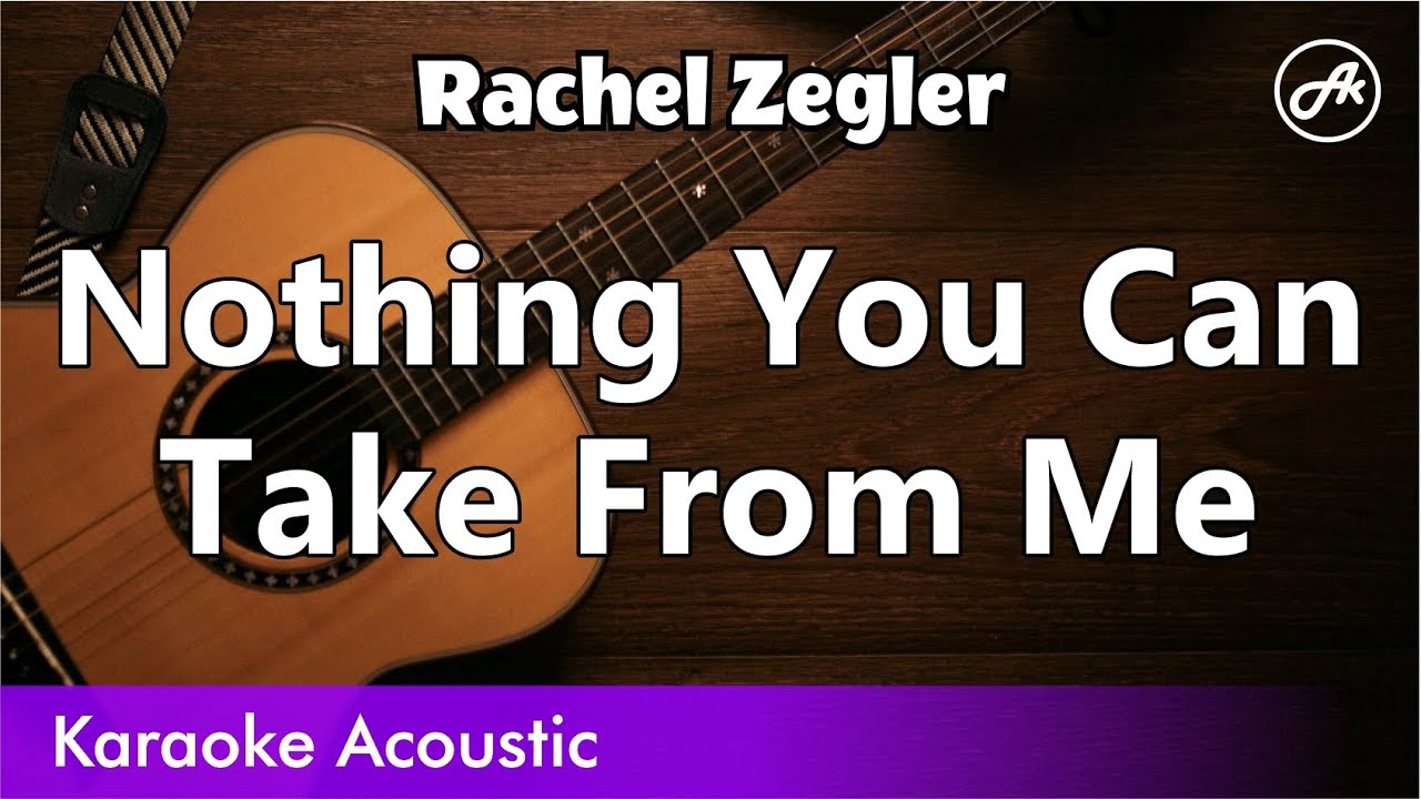 rachel-zegler-nothing-you-can-take-from-me-slow-acoustic-karaoke