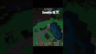 Zombie IQ #minecraft