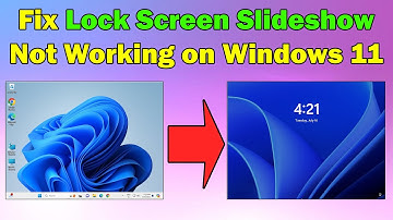 How to Fix Lock Screen Slideshow Not Working on Windows 11