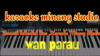 Wan Parau - Bansaik bukanlah hino .Karaoke