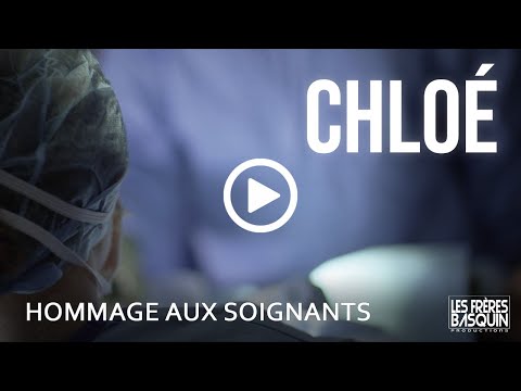 CHLOÉ - HOMMAGE AUX PERSONNELS SOIGNANTS (Les Frères Basquin)