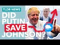 Boris Gets Stronger: How Putin Saved Johnson - TLDR News
