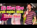 Cả khu chợ rơi nước mắt bởi tiếng hát của chàng trai khiếm thị Xuân Hòa - Giọng Ca Nhí