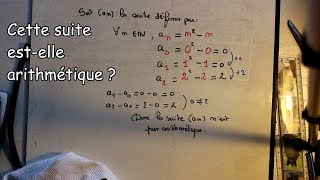 1ère - Suites arithmétiques 2 - Prouver qu'une suite est ou n'est pas arithmétique