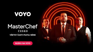 MasterChef Česko - všetky časti 5. série už teraz na Voyo