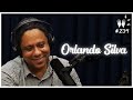 ORLANDO SILVA - Flow Podcast #234