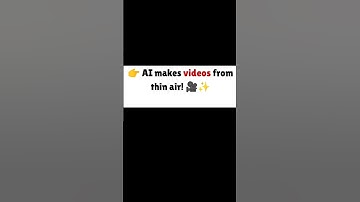 👉 AI makes videos from thin air! 🎥✨