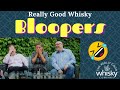 Really good whisky classic blooper