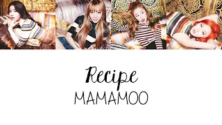 MAMAMOO (마마무) - 나만의 Recipe (Colour Coded Lyrics) [Han/Rom/Eng] chords