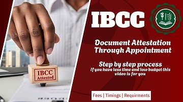 IBCC Document Attestation 2025 | Step-by-Step Guide | Best Explanation