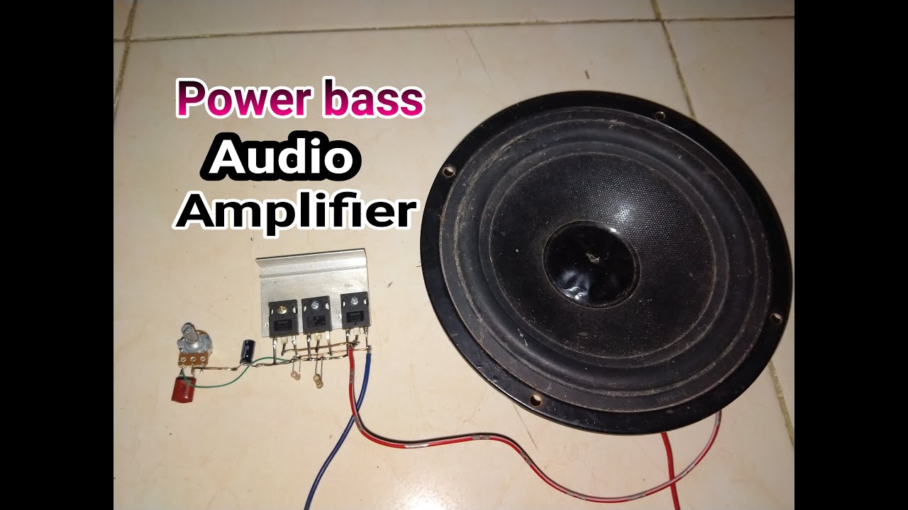  Cara  membuat  power  bass audio amplifier  YouTube