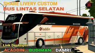 Share livery custom bus jalur selatan, bus Budiman, Bus Aladdin, Bus Damri l link deskripsi