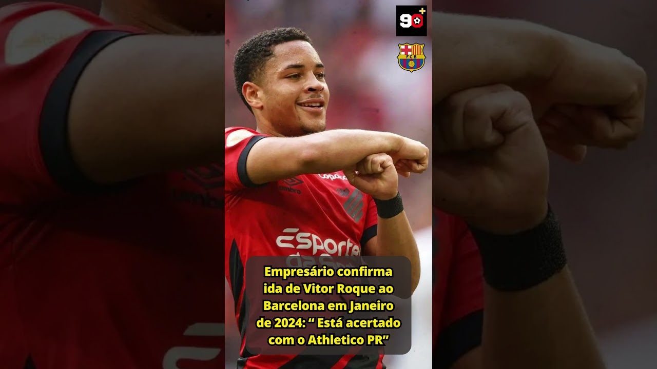 VITOR ROQUE NO BARCELONA EM JANEIRO? 