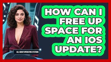 How Can I Free Up Space For An iOS Update? - All About Operating Systems