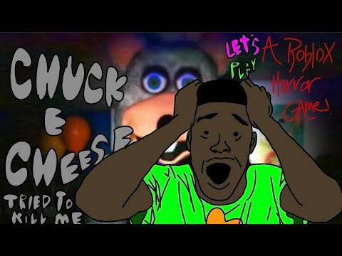 Chuck E Cheese tried to kill me! | Lets Play a Roblox HORROR GAME | Roblox Gameplay 