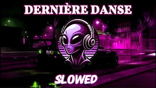 ◉ TECHNO | DERNIÈRE DANSE (Remix) [Slowed] - INDILA & BENNETT