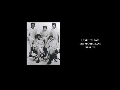 The Manhattans 'I Call It Love'