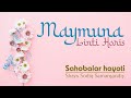 Maymuna binti Horis | 11 | Sahobalar hayoti