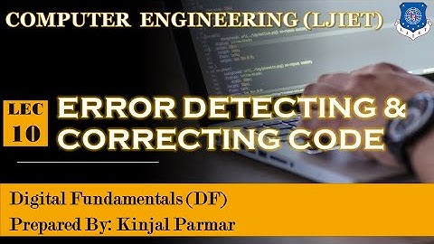 Lec-10_Error Detecting and Correcting Code | Digital Fundamentals | Computer Engineering