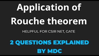 ROUCHE THEOREM | Let's Get Complex: APPLICATION OF ROUCHE'S THEOREM PART 2😍#complexanalysis #csirnet