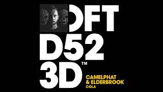 Camelphat&Elderbrook  - Cola