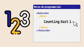 Solución al reto Counting Sort 1