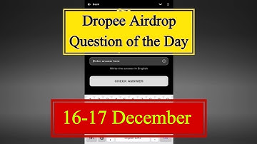 Dropee Question of the day 16 December | Dropee Question of the day Today |Dropee Daily Question