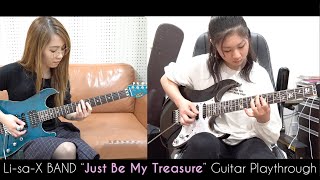 Video thumbnail of "Li-sa-X BAND "Just Be My Treasure"  (Guitar Playthrough)"