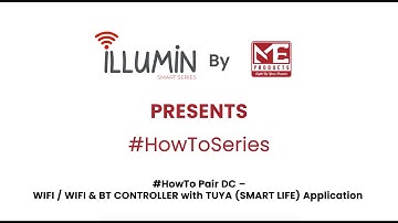 How To Pair TUYA (Smart Life) App with DC - RF & Wifi / RF , Wifi & BT Controller