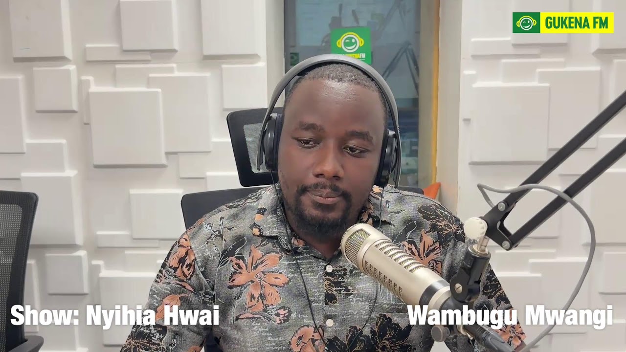Twakenire muno baba akua #GukenaFM #WambuguMwangi// #NyihiaHwai - 8pm to 12 mid night