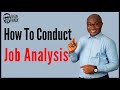 How To Conduct Job Analysis Effectively: A Beginners Guide