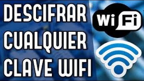 Como descifrar claves Wi-fi  [WEP, WPA, WPA2] desde un Android 2017